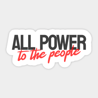 Power To The People Social Justice Activism Activist Fight The Power Sticker